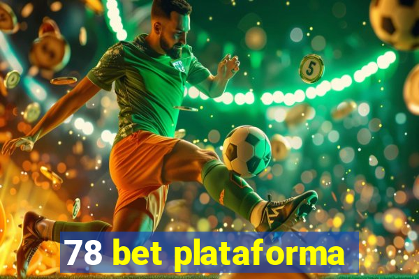 78 bet plataforma